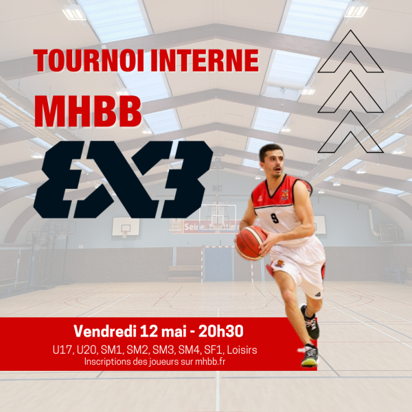 Tournoi 3x3 interne MHBB